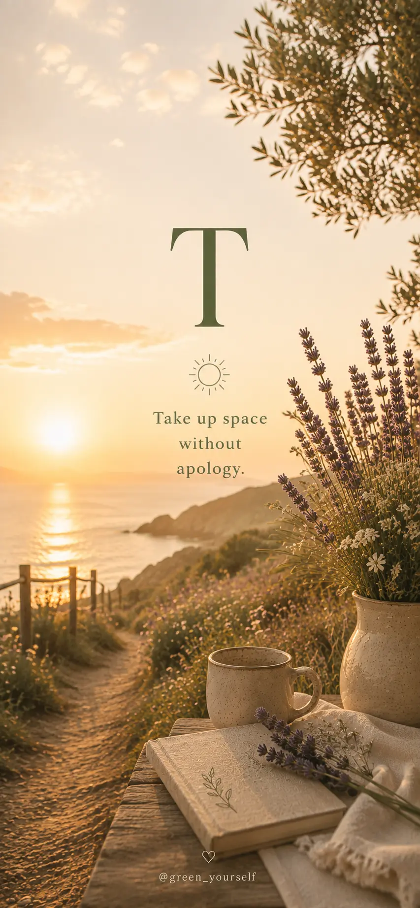 Phone wallpaper: Take up space without apology, with a mug and journal on a coastal path
